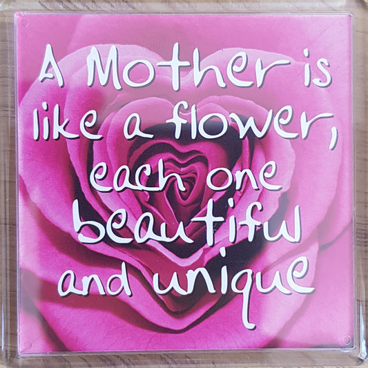 History & Heraldry Sentiment Fridge Magnet - A Mother is like a flower